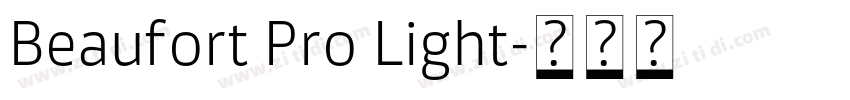 Beaufort Pro Light字体转换